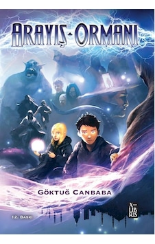 Arayış Ormanı - Göktuğ Canbaba - Xlibris Arayış Ormanı - Göktuğ Canbaba - Xlibris