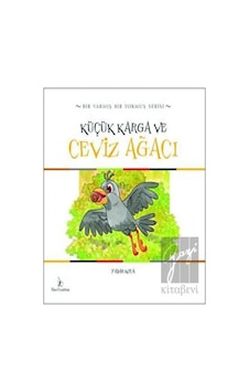 Küçük Karga ve Ceviz Ağacı - Yaşar Koca - Mavi Uçurtma