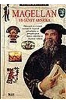 Magellan ve Güney Amerika / Colin Hynson