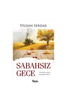Sabahsız Gece- Nesil Yayınları