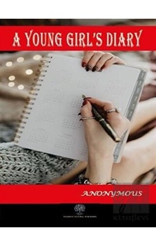 A Young Girl's Diary - Anonymous - Platanus Publishing A Young Girl's Diary - Anonymous - Platanus Publishing