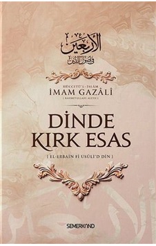 Dinde Kırk Esas / İmam Gazali