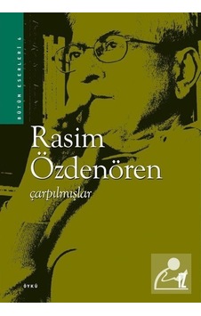 Çarpılmışlar - Rasim Özdenören
