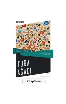 Tuba Ağacı-Erkam'ın Evi 3 - Nazmi Üce - Düşün Yayınları Tuba Ağacı-Erkam'ın Evi 3 - Nazmi Üce - Düşün Yayınları