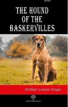 The Hound of the Baskervilles - Sir Arthur Conan Doyle - Platanus Publishing The Hound of the Baskervilles - Sir Arthur Conan Doyle - Platanus Publishing