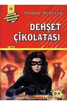Dört Kafadarlar Takımı 12-Dehşet Çikolatası - Thomas Brezina - Say Çocuk Dört Kafadarlar Takımı 12-Dehşet Çikolatası - Thomas Brezina - Say Çocuk