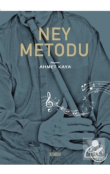 Ney Metodu - Neyzen Ahmet Kaya
