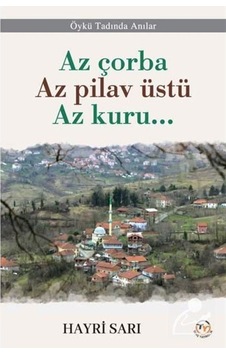 Mercankitap Az Çorba Az Pilav Üstü Az Kuru / Hayri Sarı