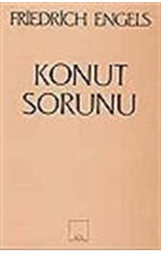 Konut Sorunu / Friedrich Engels