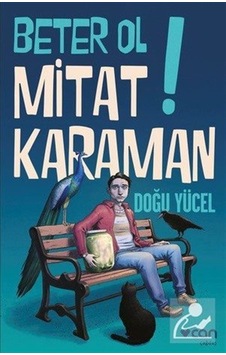 Mercankitap Beter Ol Mitat Karaman! / Doğu Yücel