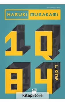 1Q84 1. Kitap / Haruki Murakami 1Q84 1. Kitap / Haruki Murakami