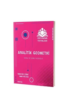 Tyt Ayt Analitik Geometri Soru Bankası Çöz Kazan Yayınları Tyt Ayt Analitik Geometri Soru Bankası Çöz Kazan Yayınları