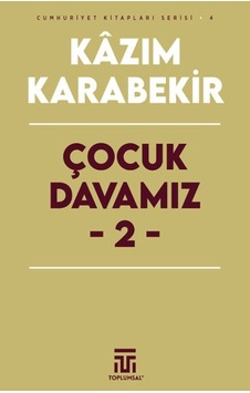 Çocuk Davamız - 2 Çocuk Davamız - 2