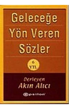 Geleceğe Yön Veren Sözler (Cep Boy)