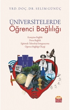 Üniversitelerde Öğrenci Bağlılığı - Selim Günüç - Nobel Bilimsel Eserler