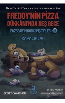 Freddy Nin Pizza Dükkanı Nda Beş Gece Fazbear In Korkunç Tipleri Freddy Nin Pizza Dükkanı Nda Beş Gece Fazbear In Korkunç Tipleri