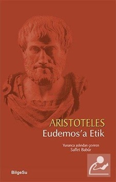 Eudemos'a Etik - Aristoteles - Bilgesu Yayıncılık Eudemos'a Etik - Aristoteles - Bilgesu Yayıncılık