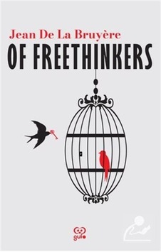 Of Freethınkers İngilizce / Jean De La Bruyere Of Freethınkers İngilizce / Jean De La Bruyere
