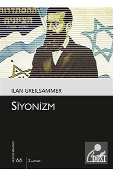 Siyonizm - Ilan Greilsammer - Dost Kitabevi Siyonizm - Ilan Greilsammer - Dost Kitabevi