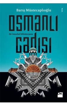 Osmanlı Cadısı Barış Müstecaplıoğlu Doğan Kitap Osmanlı Cadısı Barış Müstecaplıoğlu Doğan Kitap