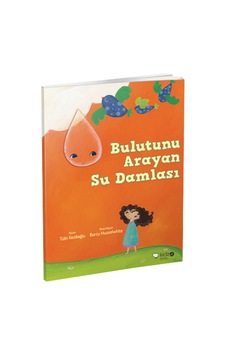 Bulutunu Arayan Su Damlası - Tülin Kozikoğlu - Redhouse Kidz Yayınları Bulutunu Arayan Su Damlası - Tülin Kozikoğlu - Redhouse Kidz Yayınları