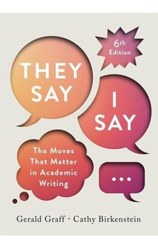 "they Say - I Say" The Moves That Matter İn Academic Writing With Readings Ciltli W. W. Norton & Company "they Say - I Say" The Moves That Matter İn Academic Writing With Readings Ciltli W. W. Norton & Company