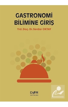 Gastronomi Bilimine Giriş - Serdar Oktay - Der Yayınları