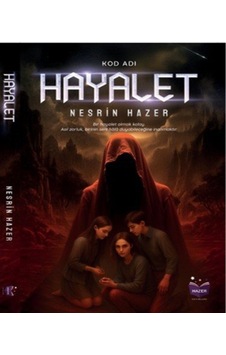 Kod Adı Hayalet / Nesrin Hazer Kod Adı Hayalet / Nesrin Hazer