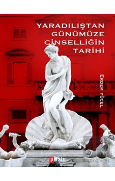 Yaradılıştan Günümüze Cinselliğin Tarih -  Puslu Yayıncılık
