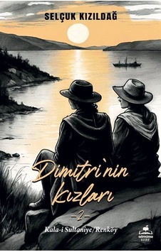 Dimitri'nin Kızlar 2 / Kala-i Sultaniye / Renköy / Selçuk Kızı... Dimitri'nin Kızlar 2 / Kala-i Sultaniye / Renköy / Selçuk Kızı...
