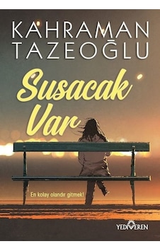 Susacak Var - Kahraman Tazeoğlu - Yediveren Yayınları Susacak Var - Kahraman Tazeoğlu - Yediveren Yayınları