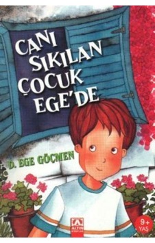 Canı Sıkılan Çocuk Ege De - D. Ege Göçmen - Canı Sıkılan Çocuk Ege De - D. Ege Göçmen -
