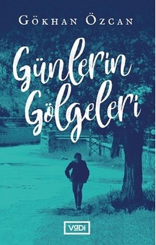 Günlerin Gölgeleri Günlerin Gölgeleri