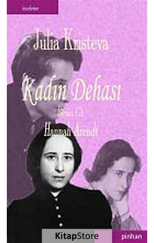 Kadın Dehası - Julia Kristeva - Pinhan Yayıncılık