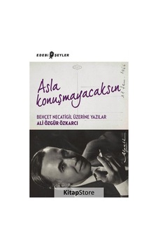 Asla Konuşmayacaksın - Ali Özgür Özkarcı - Edebi Şeyler