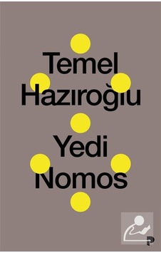 Yedi Nomos / Temel Hazıroğlu Yedi Nomos / Temel Hazıroğlu
