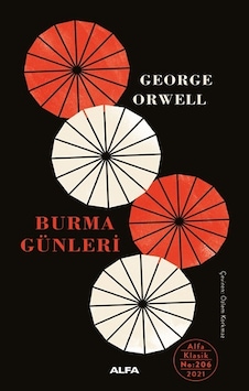 Burma Günler - George Orwell - Alfa Yayıncılık Burma Günler - George Orwell - Alfa Yayıncılık