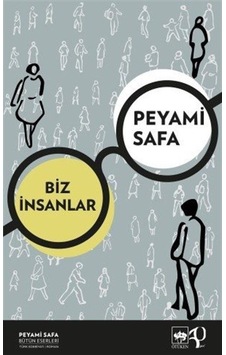Biz İnsanlar - Peyami Safa - Alkım Yayınevi Biz İnsanlar - Peyami Safa - Alkım Yayınevi
