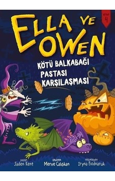 Ella ve Owen 4 - Kötü Balkabağı Pastası Karşılaşması - Jaden Kent - Babil Kitap