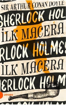 Sherlock Holmes 1- Ilk Macera Portakal Kitap Sherlock Holmes 1- Ilk Macera Portakal Kitap