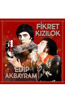 Fikret Kızılok-Edip Akbayram Fikret Kızılok-Edip Akbayram Plak
