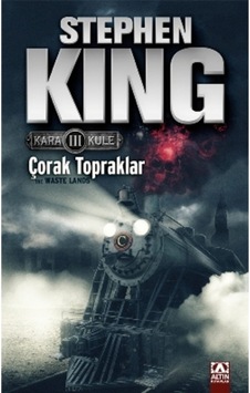 Çorak Topraklar - Kara Kule Serisi 3.Kitap - Stephen King - Altın Kitaplar Çorak Topraklar - Kara Kule Serisi 3.Kitap - Stephen King - Altın Kitaplar