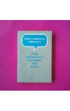 Türk Edebiyatina Eleştirel Bir Bakiş 1997 Yili Basim N11.14620 Türk Edebiyatina Eleştirel Bir Bakiş 1997 Yili Basim N11.14620
