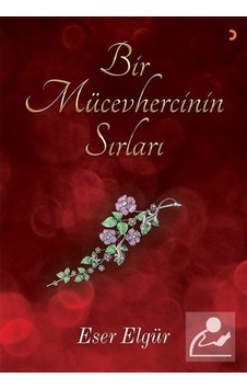 Bir Mücevhercinin Sırları - Eser Elgür - Cinius Bir Mücevhercinin Sırları - Eser Elgür - Cinius