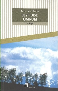 Beyhude Ömrüm - Ybve-662248 Beyhude Ömrüm - Ybve-662248