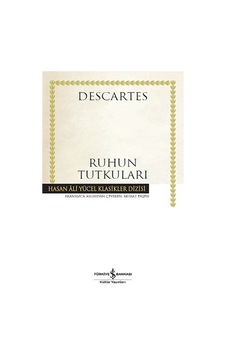 Ruhun Tutkuları - Rene Descartes - İş Bankası Kültür Yayınları