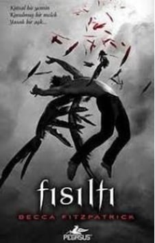 Fısıltı - Hush Hush Serisi 1. Kitap - Becca Fitzpatrick - Pegasus Fısıltı - Hush Hush Serisi 1. Kitap - Becca Fitzpatrick - Pegasus