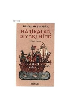 Harikalar Diyarı Hind - Büzürg Bin Şehriyar - İnkılab Yayınları Harikalar Diyarı Hind - Büzürg Bin Şehriyar - İnkılab Yayınları