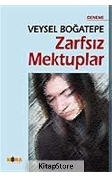 Zarfsız Mektuplar - Veysel Boğatepe - Kora Yayın Zarfsız Mektuplar - Veysel Boğatepe - Kora Yayın