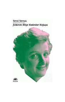 Yıldırım Bölge Kadınlar Koğuşu - Bütün Eserleri 5 - Sevgi Soysal Yıldırım Bölge Kadınlar Koğuşu - Bütün Eserleri 5 - Sevgi Soysal